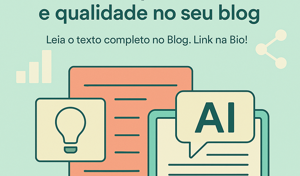 Redação assistida por IA: aumento de produtividade e qualidade no seu blog