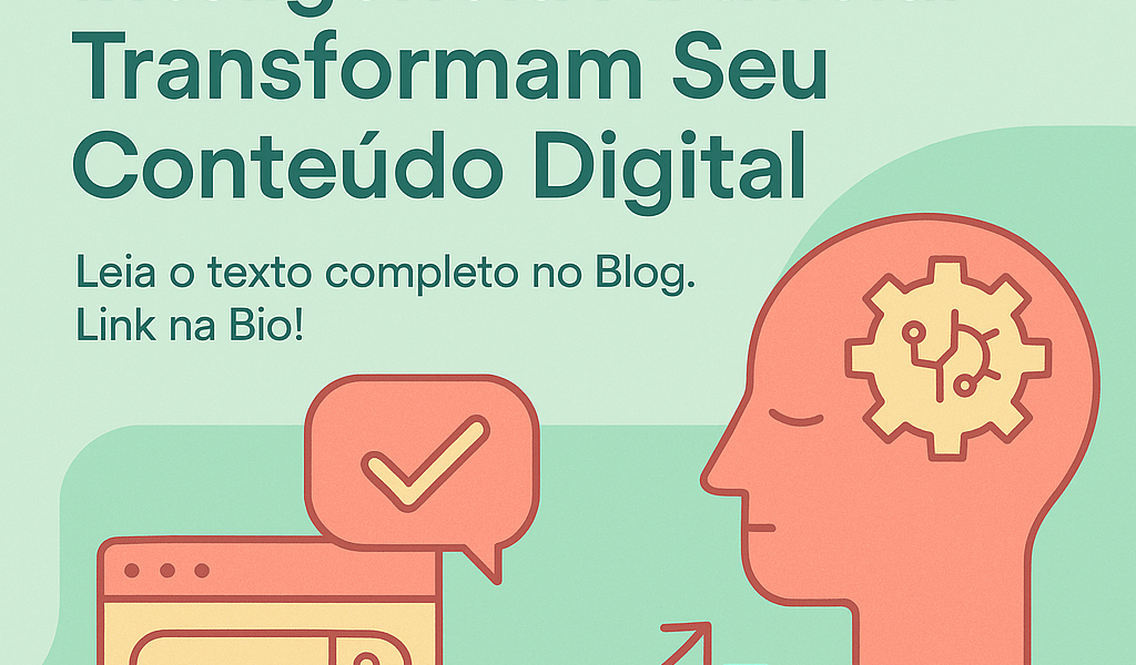 Como SEO e Inteligência Artificial Transformam Seu Conteúdo Digital