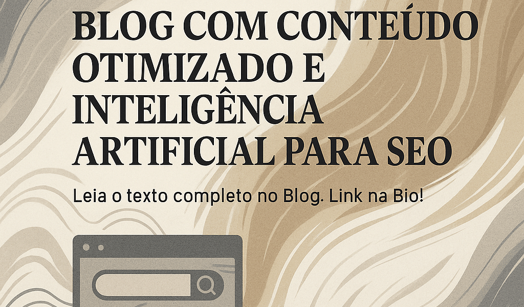Transforme seu Blog com Conteúdo Otimizado e Inteligência Artificial para SEO