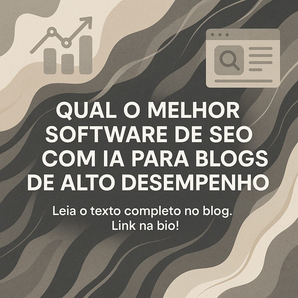 Qual o Melhor Software de SEO com IA para Blogs de Alto Desempenho