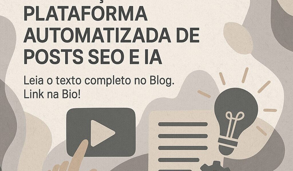 Transforme sua presença digital com plataforma automatizada de posts SEO e IA